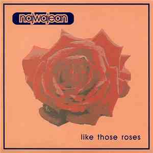 NajwaJean - Like Those Roses flac album