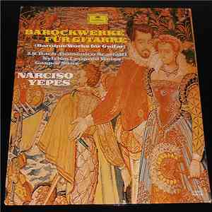 Narciso Yepes - Barockwerke Für Gitarre (Baroque Works For Guitar) flac album
