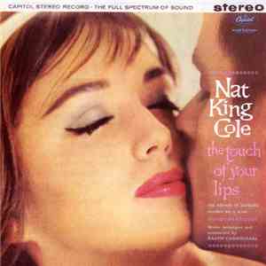 Nat King Cole - The Touch Of Your Lips flac album