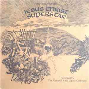 National Rock Opera Company - Jesus Christ Superstar flac album