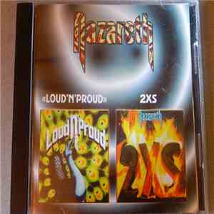 Nazareth  - Loud'N'Proud / 2XS flac album