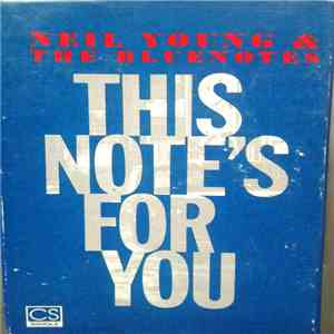 Neil Young & The Bluenotes  - This Note's For You flac album