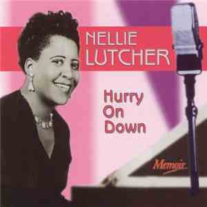 Nellie Lutcher - Hurry On Down flac album