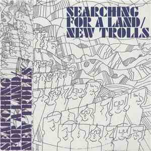 New Trolls - Searching For A Land flac album
