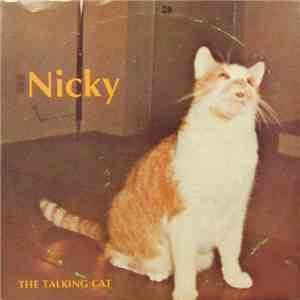 Nicky The Talking Cat - Uh - Uh Mama / Alley Cat flac album