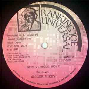 Niggah Mikey, Danny Browne - New Vehicle Hole flac album