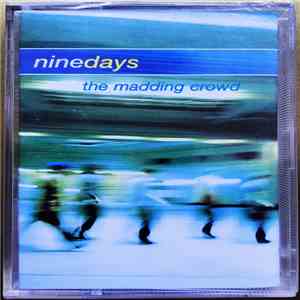 Nine Days - The Madding Crowd flac album