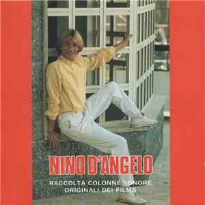 Nino D'Angelo - Raccolta Colonne Sonore Originali Dei Films flac album