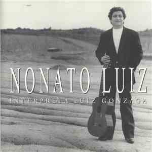 Nonato Luiz - Interpreta Luiz Gonzaga flac album