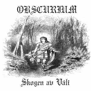 Obscurium - Skogen Av Váli flac album