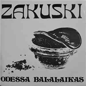 Odessa Balalaikas - Zakuski flac album