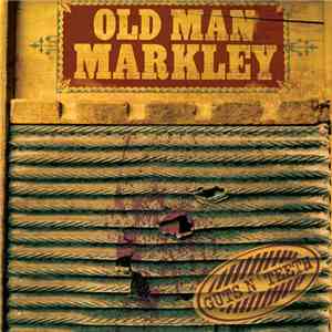 Old Man Markley - Guts N' Teeth flac album