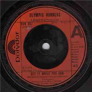 Olympic Runners - Get It While You Can flac album