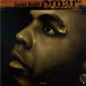 Omar - Golden Brown flac album