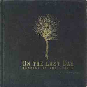 On The Last Day - Meaning In The Static flac album
