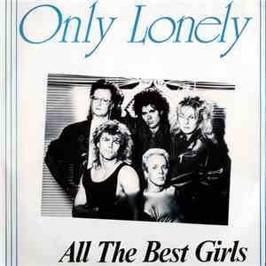 Only Lonely - All The Best Girls flac album