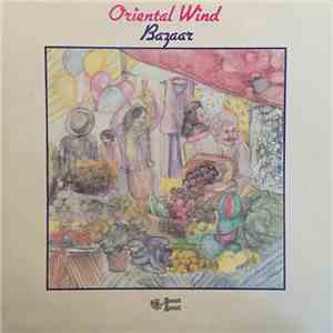 Oriental Wind - Bazaar flac album