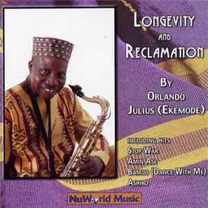 Orlando Julius (Ekemode) - Longevity And Reclamation flac album