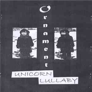 Ornament - Unicorn Lullaby flac album