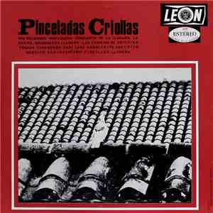 Orquesta Pincelada Criollas - Pincelada Criollas flac album