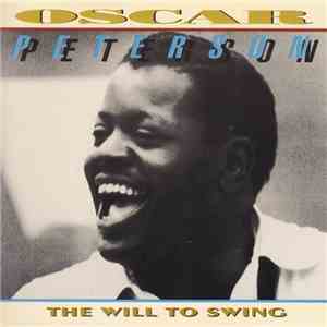 Oscar Peterson - The Will To Swing flac album