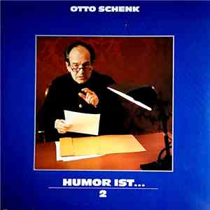 Otto Schenk - Humor Ist... 2.Teil flac album