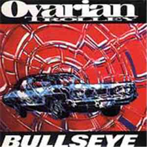 Ovarian Trolley - Bullseye flac album