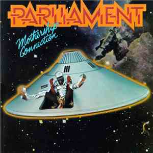 Parliament - Mothership Connection flac album