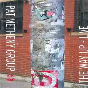 Pat Metheny Group - The Way Up - Live flac album