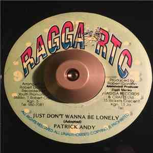 Patrick Andy - Just Don't Wanna Be Lonely flac album