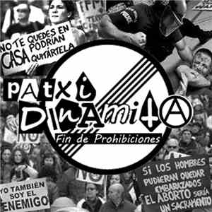 Patxi Dinamita - Fin De Prohibiciones flac album