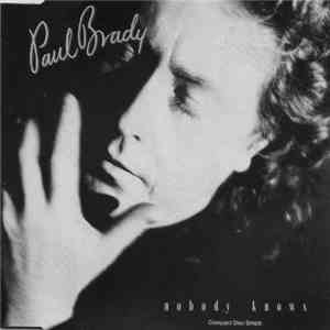 Paul Brady - Nobody Knows flac album