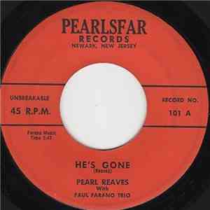 Pearl Reaves With Paul Farano Trio - He's Gone / Guitfiddle - Part I flac album