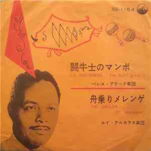 Perez Prado And His Orch. / Luis Arcaraz And His Orch. - La Macarena (The Bullfighter) / The Sailor (El Marinero) flac album