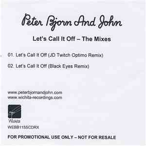 Peter Bjorn And John - Let's Call It Off - The Mixes flac album