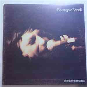Pierangelo Bertoli - Certi Momenti flac album