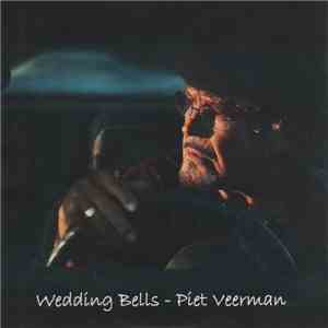 Piet Veerman - Wedding Bells flac album