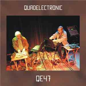 Quadelectronic - QE47 flac album