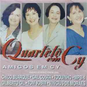 Quarteto Em Cy - Amigos Em Cy flac album