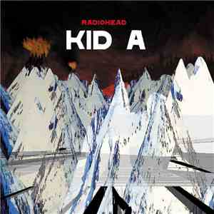 Radiohead - Kid A flac album