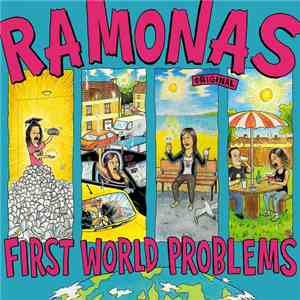 Ramonas  - First World Problems flac album