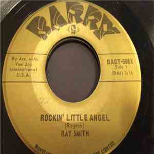 Ray Smith, The Dells - Rockin' Little Angel/Dry Your Eyes flac album