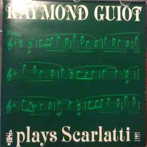 Raymond Guiot - Raymond Guiot Plays Scarlatti flac album