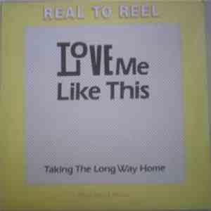 Real To Reel - Love Me Like This flac album