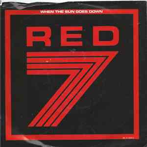 Red 7 - When The Sun Goes Down flac album