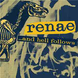 Renae - ...And Hell Follows flac album