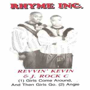 Rhyme Inc. - Girls Come Around, And Then Girls Go flac album