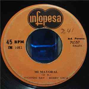 Ricardo Ray & Bobby Cruz - Mi Mayoral / Cristobal Celai flac album