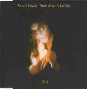 Richard Hawley - Born Under A Bad Sign flac album
