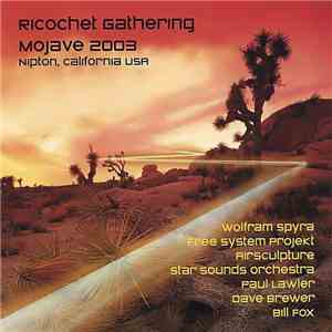 Ricochet Gathering - Mojave 2003 flac album